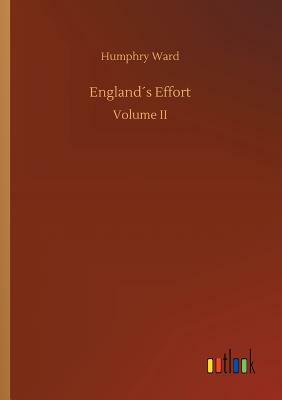 England´s Effort by Humphry Ward