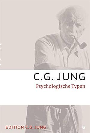 Psychologische Typen by C.G. Jung