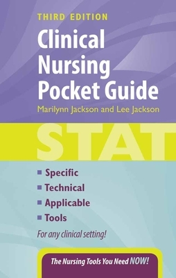 Clinical Nursing Pocket Guide by Lee Jackson, Marilynn Jackson