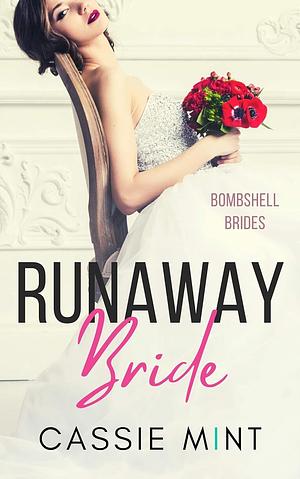 Runaway Bride by Cassie Mint