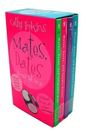 Mates, Dates Boxed Set One: Mates, Dates, and Inflatable Bras; Mates, Dates, and Cosmic Kisses; Mates, Dates, and Designer Divas; Mates, Dates, and Sleepover Secrets by Cathy Hopkins