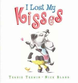 I Lost My Kisses by Trudie Trewin