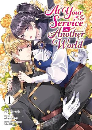 At Your Service in Another World (Manga), Vol. 1 by Pan Yamada, Nekoyashiki G