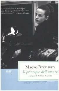 Il principio dell'amore e altri racconti by Maeve Brennan