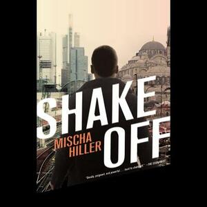 Shake Off by Mischa Hiller