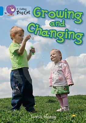 Growing and Changing Workbook by Teresa Heapy