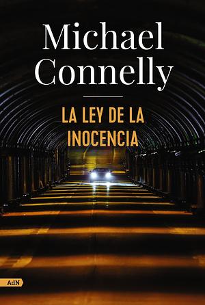 La ley de la inocencia by Michael Connelly
