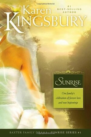 Sunrise by Karen Kingsbury