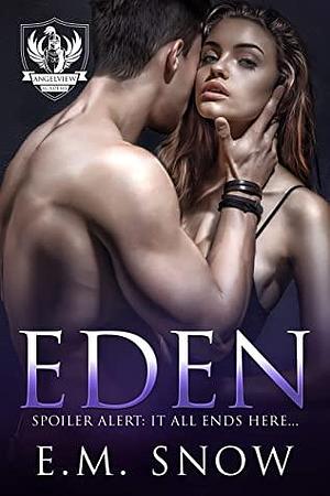 Eden by E.M. Snow