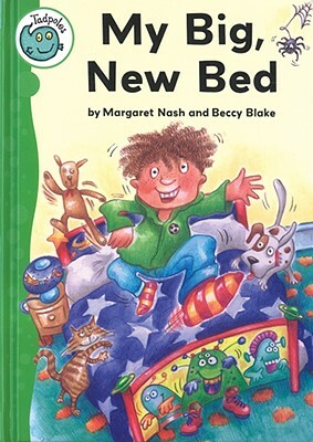 My Big, New Bed by Margaret Nash