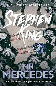 Mr. Mercedes by Stephen King