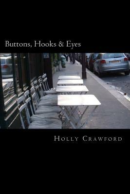 Buttons, Hooks & Eyes by Holly Crawford