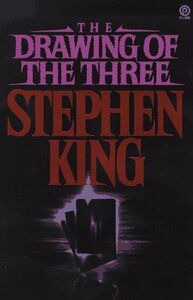 The Drawing of the Three by Stephen King