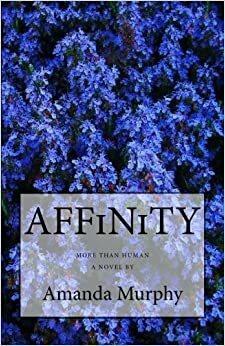 Affinity by Amanda Murphy