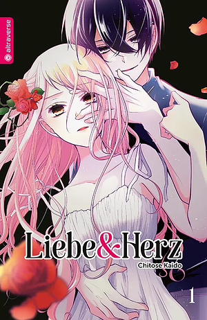 Liebe & Herz, Band 01 by Chitose Kaido