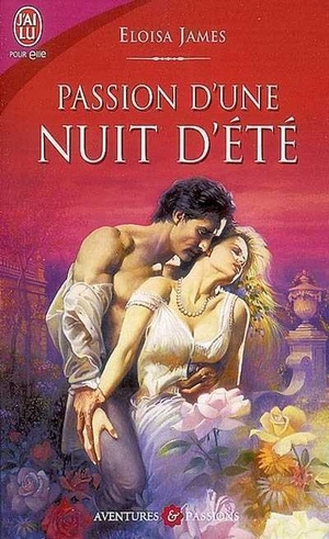 Passion d'une nuit d'été by Eloisa James