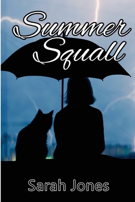 Summer Squall by Sarah Jones