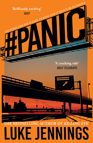 #panic: The Thrilling New Book from the Author of Killing Eve by Luke Jennings