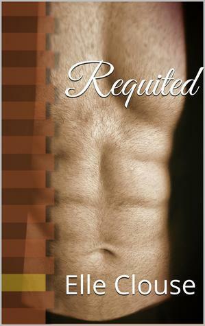 Requited by Elle Clouse