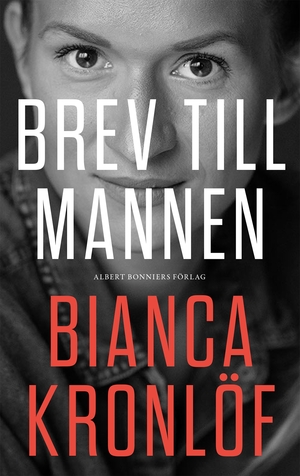 Brev till mannen by Bianca Kronlöf