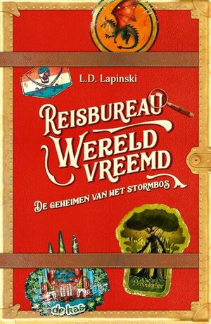 De geheimen van het stormbos by L. D. Lapinski