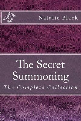 The Secret Summoning: The Complete Collection by Natalie Black
