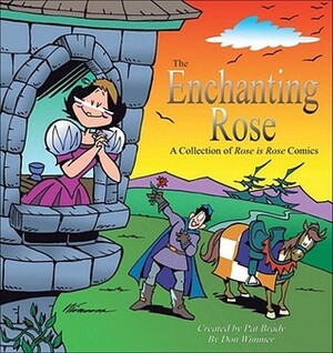 The Enchanting Rose: A Rose is Rose Collection by Don Wimmer