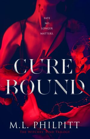 Cure Bound by M.L. Philpitt