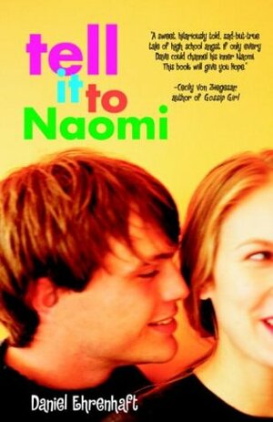 Tell It to Naomi by Daniel Ehrenhaft