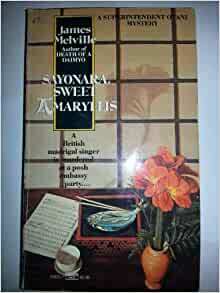 Sayonara, Sweet Amaryllis by James Melville