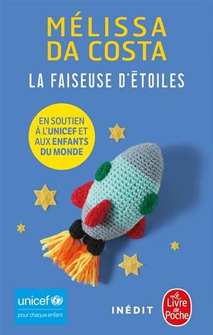 La faiseuse d'étoiles by Mélissa Da Costa