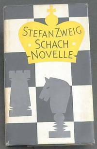 Schachnovelle by Stefan Zweig