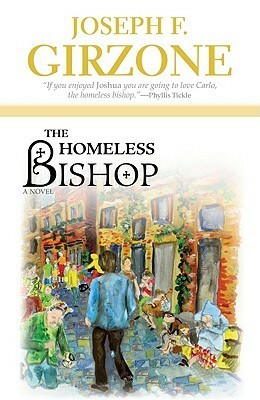 The Homeless Bishop by Joseph F. Girzone