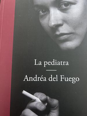 La pediatra  by Andréa del Fuego