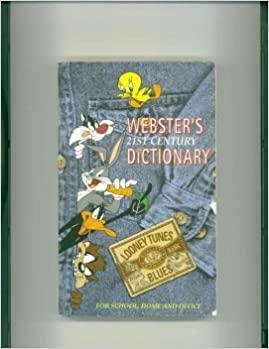 Webster's 21st Century Dictionary by Walter C. Kidney