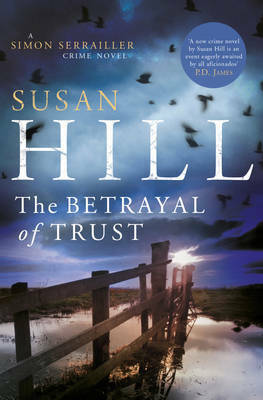 Betrayal of Trust by Susan Hill
