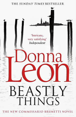 Beastly Things by Donna Leon