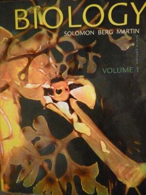 Biology, Volume I by Solomon