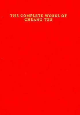 The Complete Works of Chuang Tzu by Burton Watson, Zhuangzi