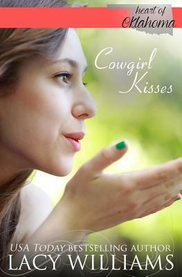 Cowgirl Kisses by Lacy Williams