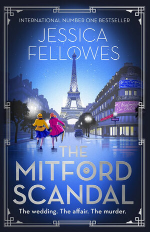 The Mitford Scandal by Jessica Fellowes