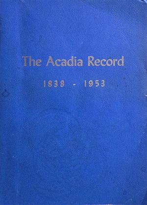 The Acadia Record: 1838-1953 by Watson Kirkconnell