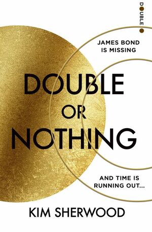 Double or Nothing by Kim Sherwood