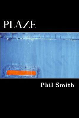 plaze by Phil Smith