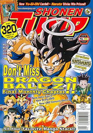 Shonen Jump April 2005, Vol. 3, Issue 4 by Eiichiro Oda, Kazuki Takahashi, Akira Toriyama, Hiroyuki Takei, Yumi Hotta, Masashi Kishimoto, Takeshi Obata, Yoshihiro Togashi