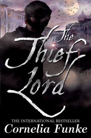 The Thief Lord by Cornelia Funke