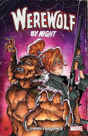 Werewolf By Night: Unholy Alliance by Derek Landy