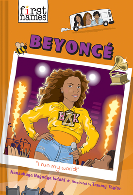 Beyoncé (the First Names Series) by Nansubuga Nagadya Isdahl