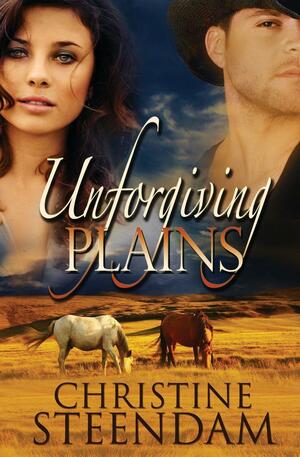 Unforgiving Plains by Christine Steendam