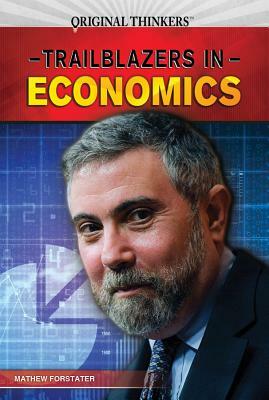 Trailblazers in Economics by Mathew Forstater